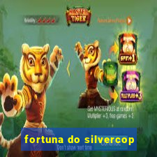 fortuna do silvercop